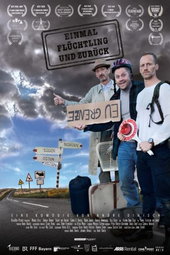 Einmal Flüchtling und zurück