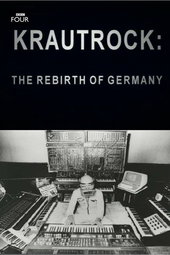 Krautrock: The Rebirth of Germany
