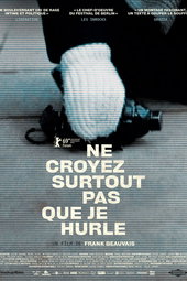 Ne croyez surtout pas que je hurle