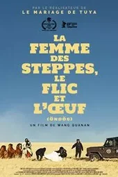 La Femme des steppes, le flic et l'oeuf