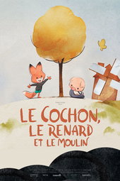 Le cochon, le renard et le moulin