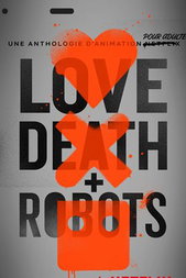 Love, Death & Robots