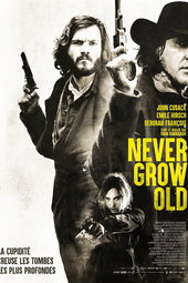 Never Grow Old
