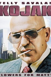 Kojak : Des fleurs pour Matty