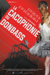 La Cacophonie du Donbass