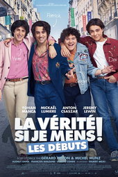 La Vérité si je mens ! Les débuts
