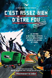 C'est Assez Bien d'être Fou