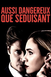 Aussi Dangereux Que Séduisant