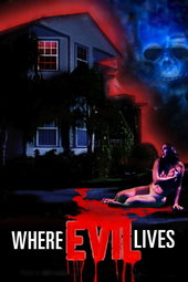 Where Evil Lives