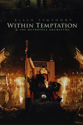 Within Temptation and The Metropole Orchestra - Black Symphony