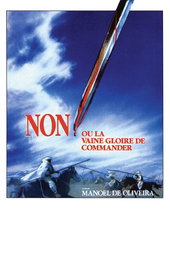 Non, Ou la Vaine Gloire De Commander