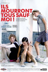 Ils mourront tous sauf moi !