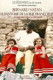 Bernard Natan, le fantôme de la rue Francoeur