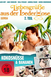 Liebesgrüße aus der Lederhose 7. Teil: Kokosnüsse und Bananen