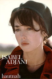 Isabelle Adjani, 2 ou 3 choses qu'on ne sait pas d'elle...