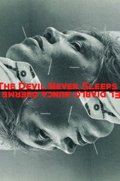 The Devil Never Sleeps