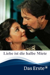 Liebe ist die halbe Miete