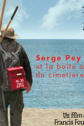 Serge Pey et la boîte aux lettres du cimetière