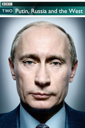 Putin, Russia and the West