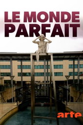 Le monde parfait