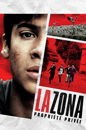 La Zona, propriété privée