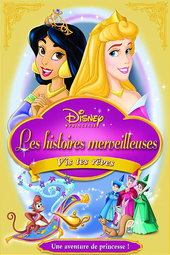 Les Histoires Merveilleuses: Vis Tes Rêves