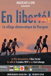 En liberté ! Le village démocratique de Pourgues
