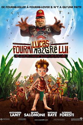 Lucas : Fourmi malgré lui