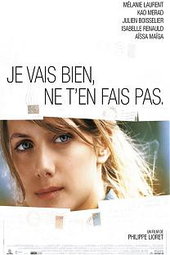 Je vais bien, ne t'en fais pas