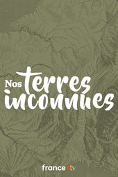 Nos terres inconnues