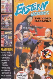Eastern Heroes: The Video Magazine - Volume 1