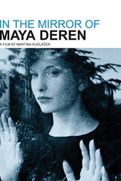 Dans le miroir de Maya Deren