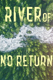 La rivière sans retour