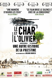 Le Char Et l'Olivier - Une Autre Histoire De La Palestine