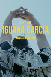 Call Me Iguana Garcia
