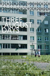 Three August Days