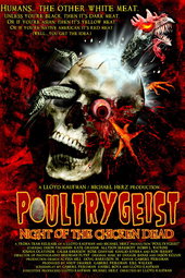 Poultrygeist : Night of the Chicken Dead