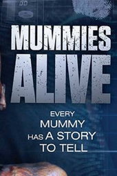Mummies Alive