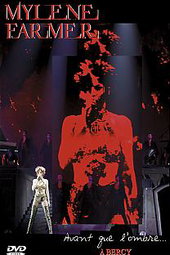 Mylène Farmer : Avant que l'ombre... à Bercy