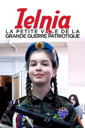 Ielnia : La petite ville de la grande guerre patriotique