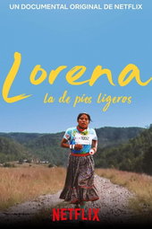 Lorena, la femme aux pieds légers
