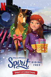 Spirit: Au galop en toute liberté : L'aventure de Noël