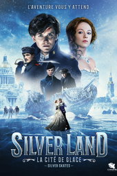 Silverland : La cité de glace