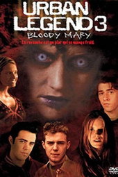 Urban Legend 3 : Bloody Mary