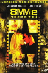 8mm 2 : Perversions fatales