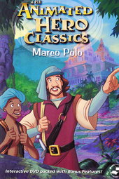 Animated Hero Classics: Marco Polo