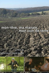 Mon rêve, ma maison mon coin de terre