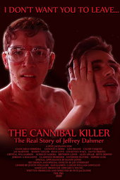 The Cannibal Killer: The Real Story of Jeffrey Dahmer