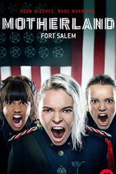 Motherland: Fort Salem