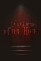 La malédiction du Cecil Hotel